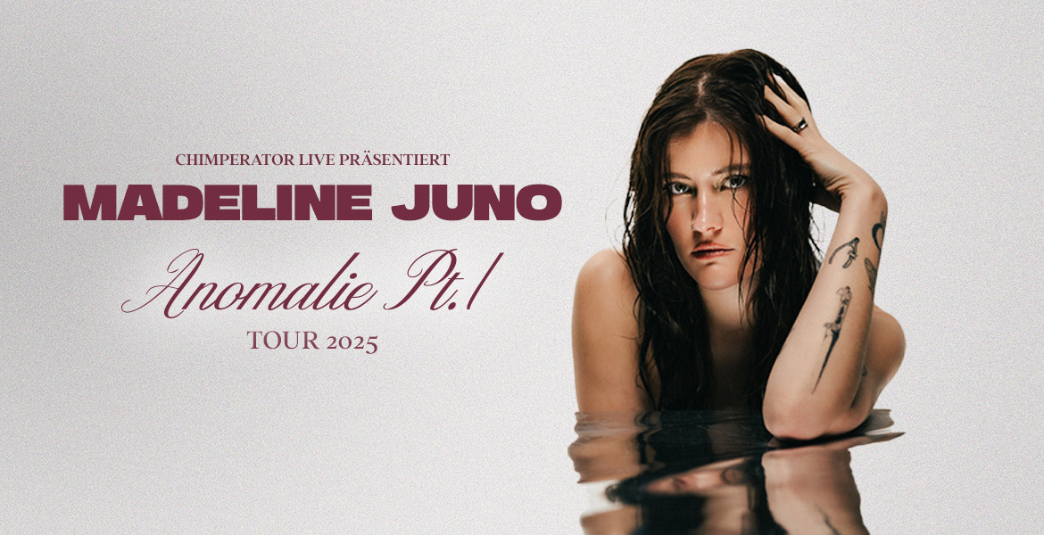 Tickets Madeline Juno, Anomalie Pt.1 Tour 2025 in Berlin